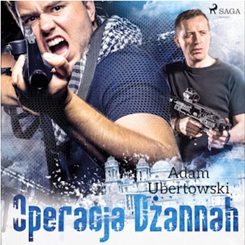 Adam Ubertowski - Operacja Dżannah