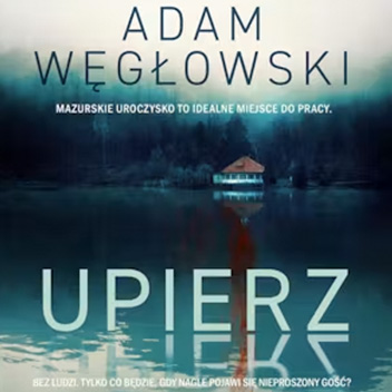 Adam Węgłowski - Upierz
