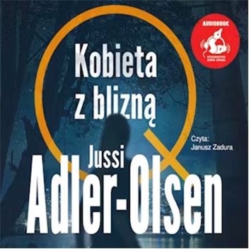 Jussi Adler-Olsen - Kobieta z blizną