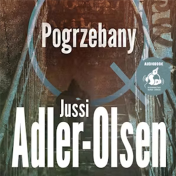 Jussi Adler-Olsen - Pogrzebany