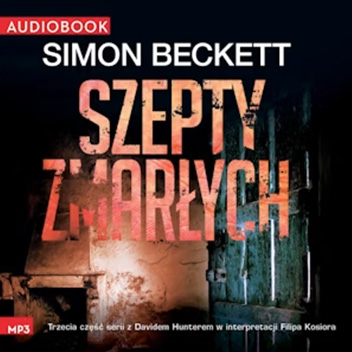 Simon Beckett - Szepty zmarłych