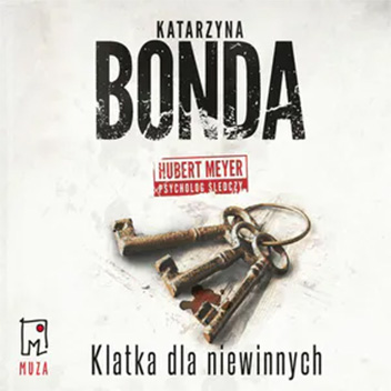 Katarzyna Bonda - Klatka dla niewinnych
